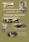 Luchtoorlog Schouwen-Duiveland deel 2B